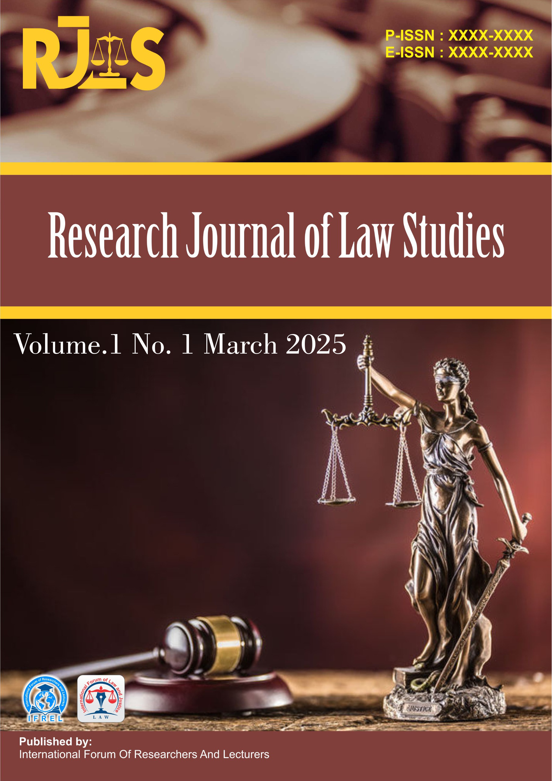 					View Vol. 1 No. 1 (2025): March : Research Journal of Law Studies
				