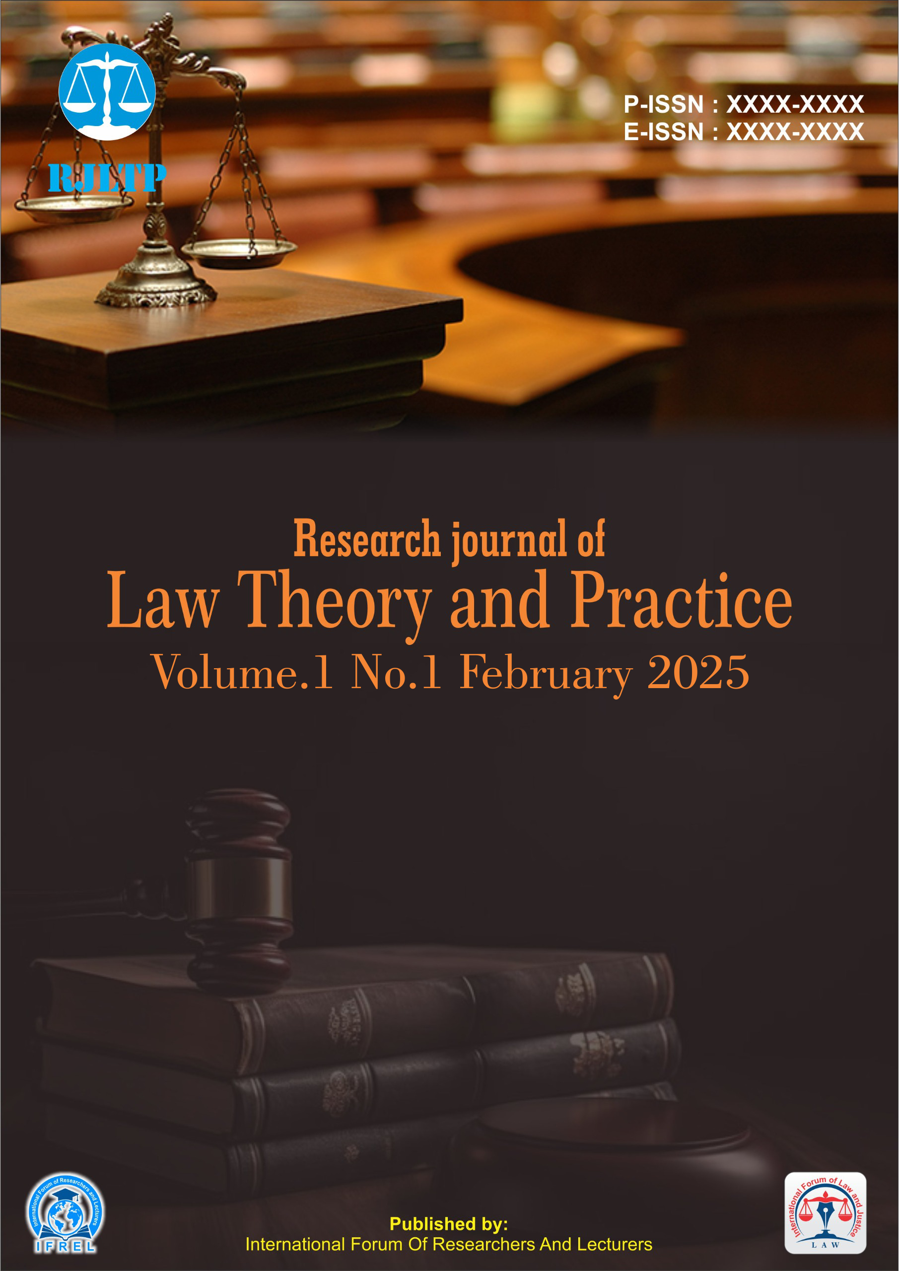 					View Vol. 1 No. 1 (2025): February : Research journal of International Law Theory and Practice
				